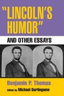 Cover: "e;Lincoln's Humor"e; and Other Essays - University of Illinois Press