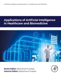 Abbildung von: Applications of Artificial Intelligence in Healthcare and Biomedicine - Academic Press