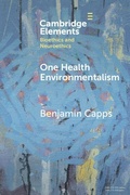 Cover: One Health Environmentalism - Cambridge University Press