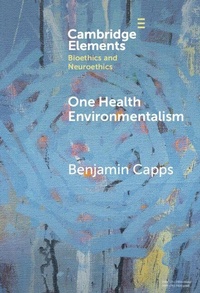 Enlarge image Cover: One Health Environmentalism - Cambridge University Press