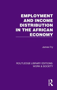 Enlarge image Cover: Employment and Income Distribution in the African Economy - Routledge