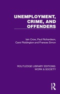 Cover: Unemployment, Crime, and Offenders - Routledge