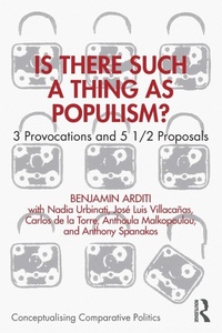 Enlarge image Cover: Is There Such a Thing as Populism? - Routledge
