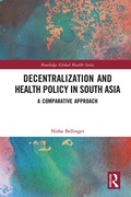 Cover: Decentralization and Health Policy in South Asia - Routledge