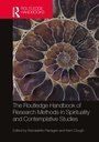 Cover: The Routledge Handbook of Research Methods in Spirituality and Contemplative Studies - Routledge