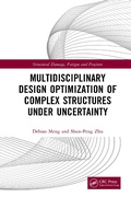 Cover: Multidisciplinary Design Optimization of Complex Structures Under Uncertainty - CRC Press