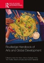 Cover: Routledge Handbook of Arts and Global Development - Routledge