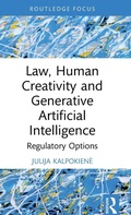 Cover: Law, Human Creativity and Generative Artificial Intelligence - Routledge