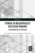 Cover: Power in Megaproject Decision-making - Routledge