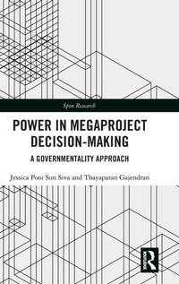 Enlarge image Cover: Power in Megaproject Decision-making - Routledge