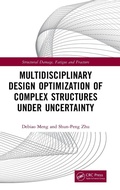 Cover: Multidisciplinary Design Optimization of Complex Structures Under Uncertainty - CRC Press