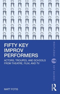 Abbildung von: Fifty Key Improv Performers - Routledge
