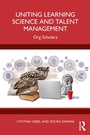Cover: Uniting Learning Science and Talent Management - Routledge