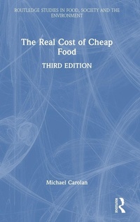 Enlarge image Cover: The Real Cost of Cheap Food - Routledge