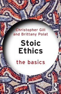 Enlarge image Cover: Stoic Ethics: The Basics - Routledge