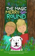 Cover: The Magic Merry-Go-Round - Lulu.com