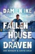 Cover: Damien Ike and the Fallen House of Draven - Hot Key Books