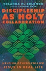 Cover: Discipleship as Holy Collaboration - IVP