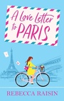 Bild: A Love Letter to Paris - Boldwood Books Ltd