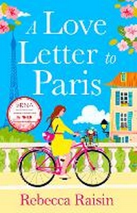 Bild vergrößern Bild: A Love Letter to Paris - Boldwood Books Ltd