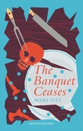Cover: The Banquet Ceases - Moonstone Press