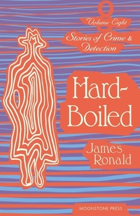 Enlarge image Cover: Hard Boiled - Moonstone Press