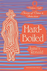 Enlarge image Cover: Hard Boiled - Moonstone Press