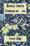 Cover: Mooney's Tannery Scrapbook - 127 House