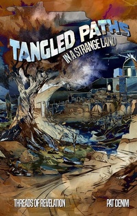 Enlarge image Cover: Tangled Paths (Threads of Revelation) - Pat Denim