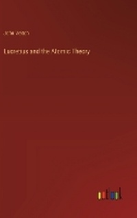 Enlarge image Cover: Lucretius and the Atomic Theory - Outlook Verlag