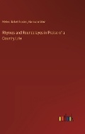 Cover: Rhymes and Roundelayes in Praise of a Country Life - Outlook Verlag