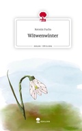 Cover: Witwenwinter. Life is a Story - story.one - story.one publishing