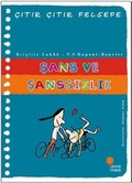 Cover: Citir Citir Felsefe 31 - Sans ve Sanssizlik - G&uuml;nisigi Kitapligi