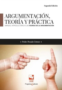 Abbildung von: Argumentación, teoría y práctica. Manual introductorio a las teorías de la argumentación - Universidad del Valle