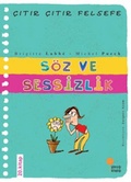 Cover: Citir Citir Felsefe 20 - S&ouml;z ve Sessizlik - G&uuml;nisigi Kitapligi