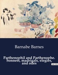 Cover: Parthenophil and Parthenophe. Sonnets, madrigals, elegies, and odes - Culturea