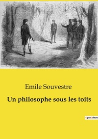 Abbildung von: Un philosophe sous les toits - Culturea