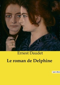 Abbildung von: Le roman de Delphine - Culturea
