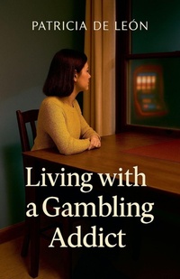 Enlarge image Cover: Living with a Gambling Addict - TR Ediciones