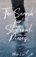 Cover: The Search for Shattered Pieces (Hearts on Ice, #1) - Mara Lee