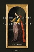 Cover: Genius After Psychoanalysis - Bloomsbury Academic USA