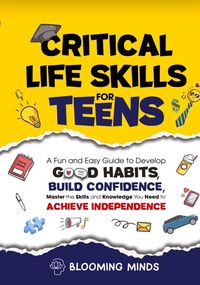 Abbildung von: Critical Life Skills for Teens - Er Publishing LLC