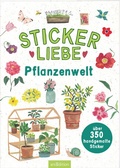 Cover: Stickerliebe - Pflanzenwelt - arsEdition