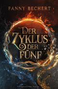 Cover: Der Zyklus der F&uuml;nf - Sternensand Verlag