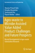 Cover: Agro-waste to Microbe Assisted Value Added Product: Challenges and Future Prospects - Springer