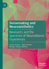 Enlarge image Cover: Sensemaking and Neuroaesthetics - Palgrave Macmillan