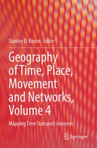 Enlarge image Cover: Geography of Time, Place, Movement and Networks, Volume 4 - Springer