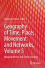 Cover: Geography of Time, Place, Movement and Networks, Volume 5 - Springer