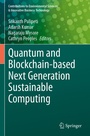 Cover: Quantum and Blockchain-based Next Generation Sustainable Computing - Springer