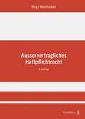 Cover: Ausservertragliches Haftpflichtrecht - Schulthess Juristische Medien